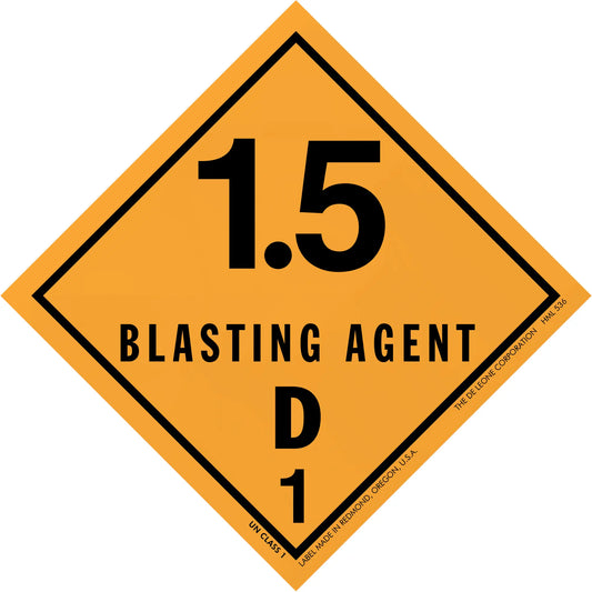 Orange diamond-shaped hazard placard displaying ’1.5 BLASTING AGENT D 1’’