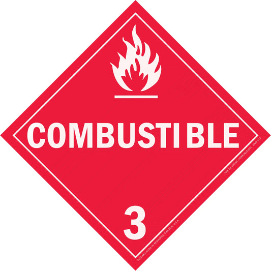 Red diamond-shaped warning placard displaying ’COMBUSTIBLE 3’’ with a flame symbol.