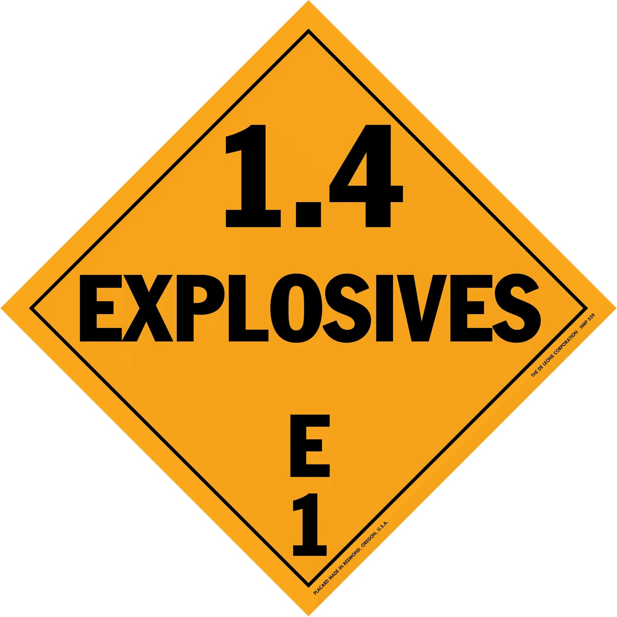 Diamond-shaped orange warning placard displaying ’1.4 EXPLOSIVES E1’’ in black text.