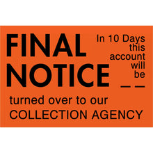 Orange warning label stating ’FINAL NOTICE’ regarding collection agency action in 10 days.