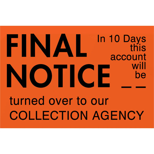 Orange warning label stating ’FINAL NOTICE’ regarding collection agency action in 10 days.