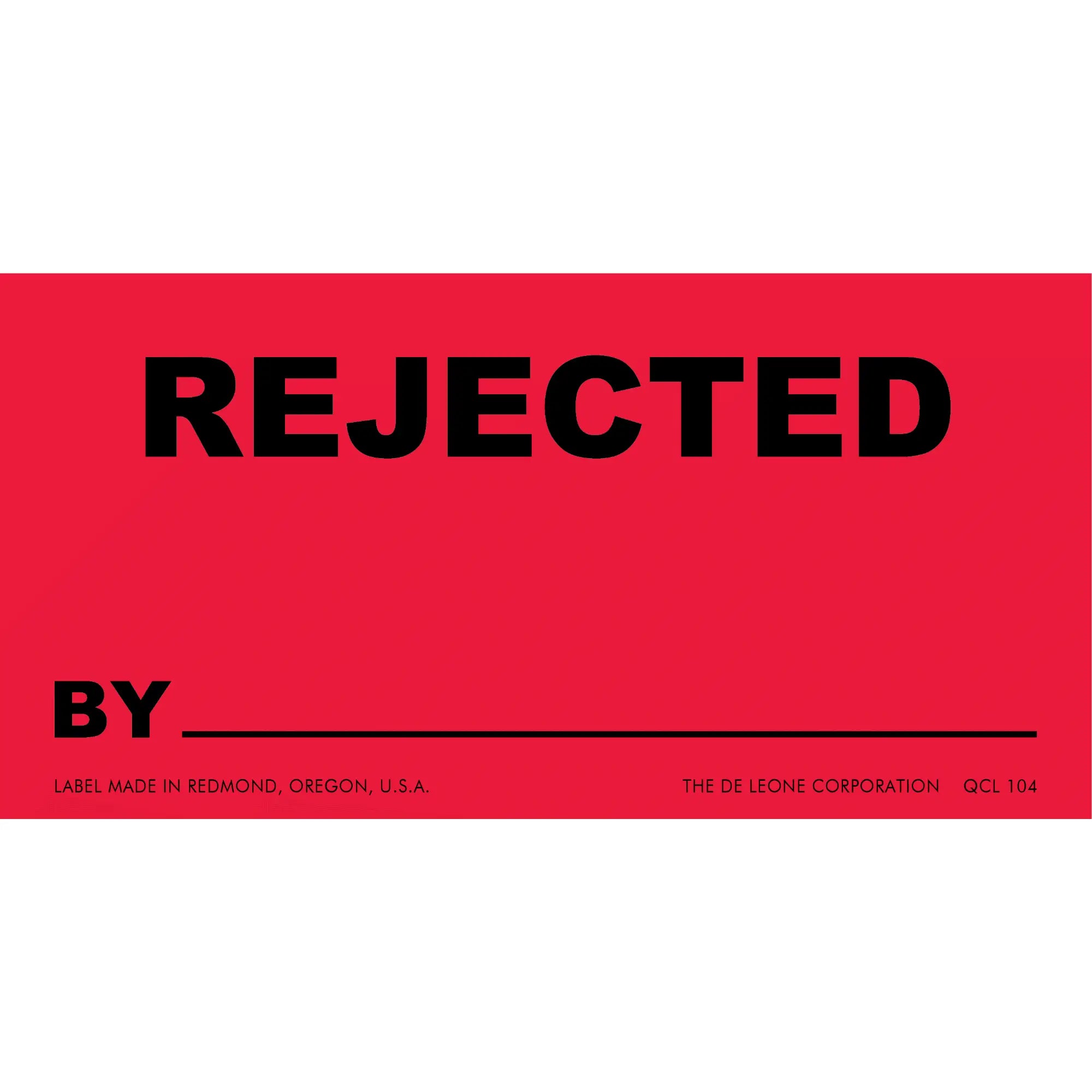 Red rejection label with black text and a blank line for writing.