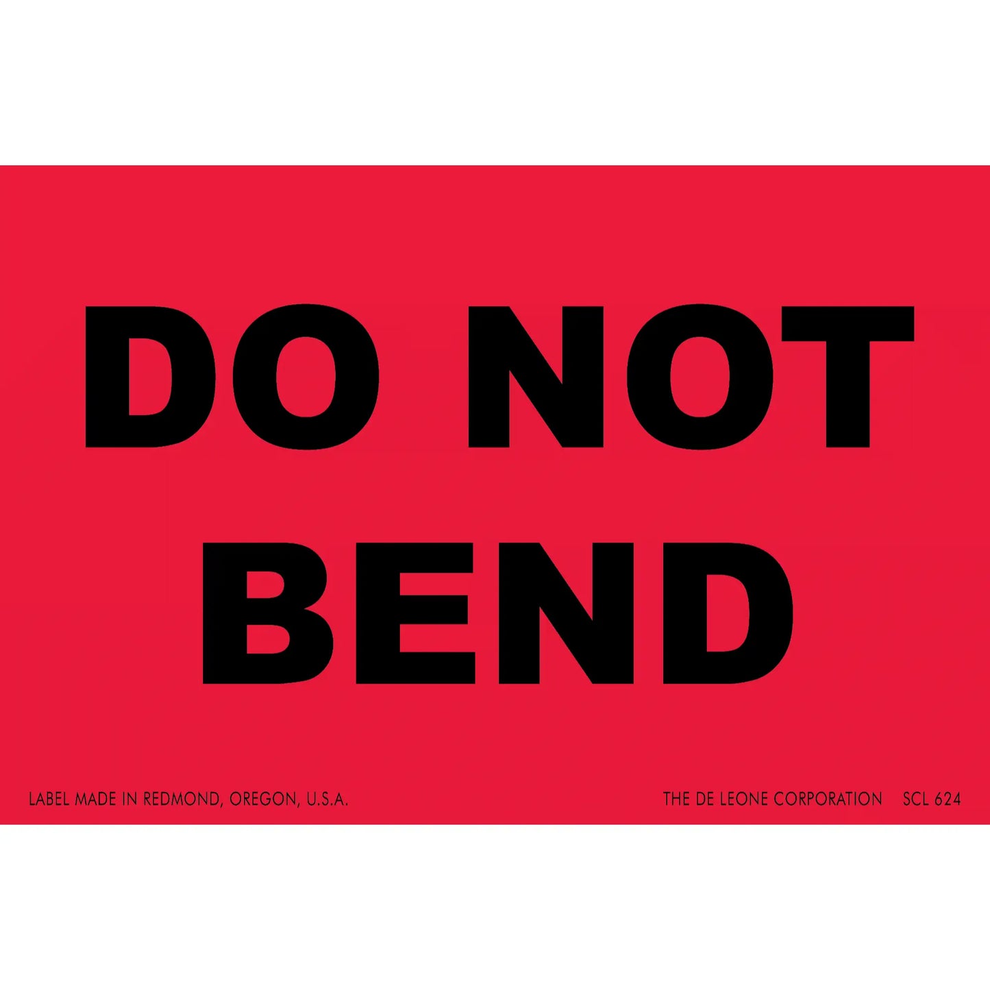 Red warning label with black text reading ’DO NOT BEND’