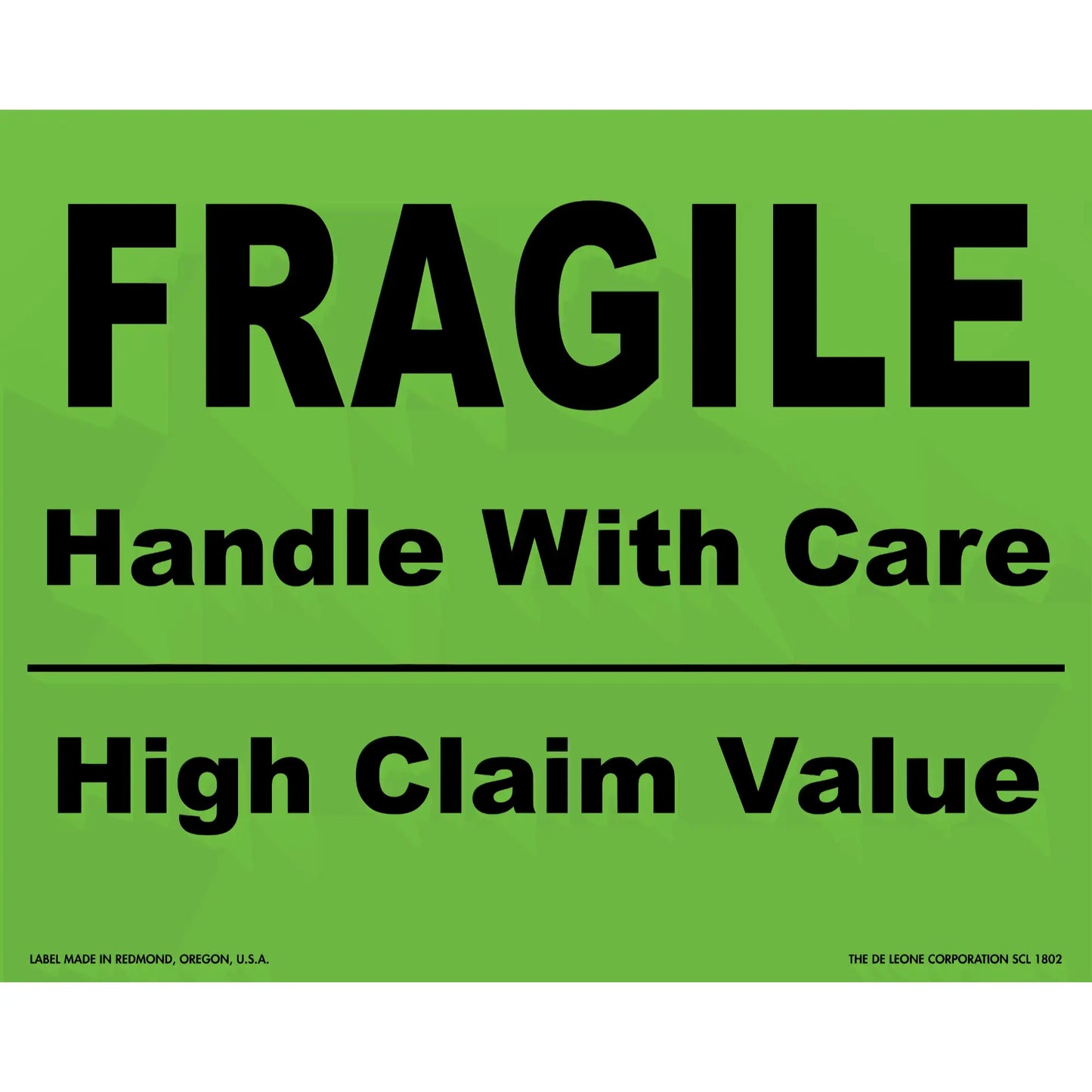 Green shipping label with black text reading ’FRAGILE Handle With Care High Claim Value’