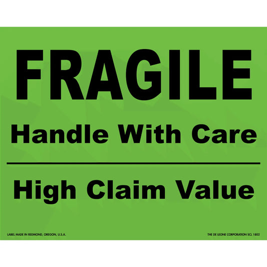 Green shipping label with black text reading ’FRAGILE Handle With Care High Claim Value’