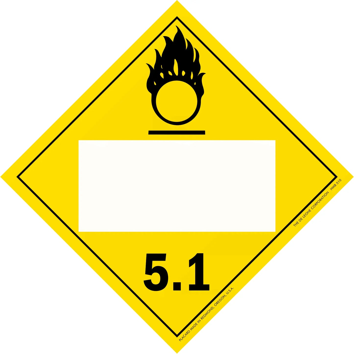 Yellow diamond-shaped hazard placard with oxidizer symbol 5.1
