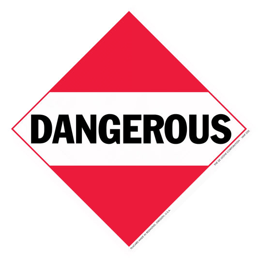 Red and white dangerous placard.