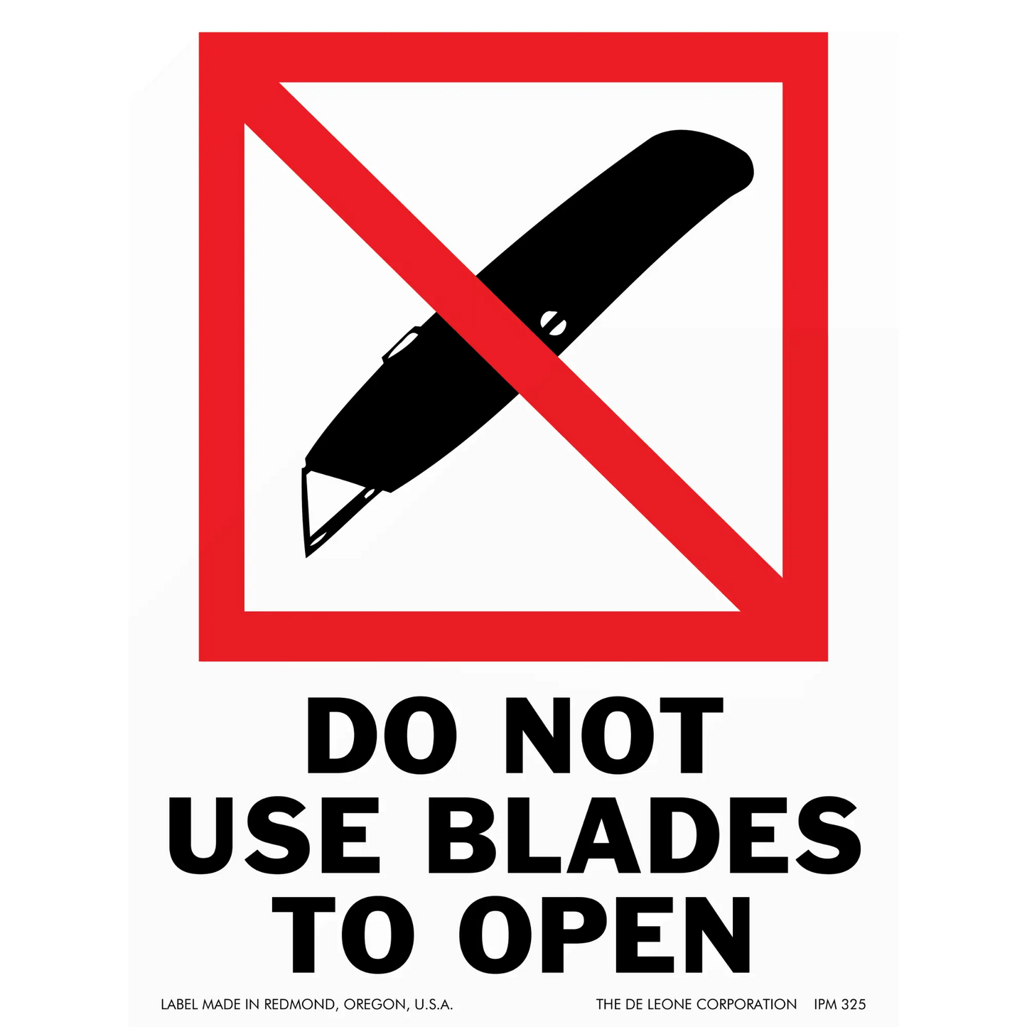Warning sign prohibiting the use of blades to open packages.