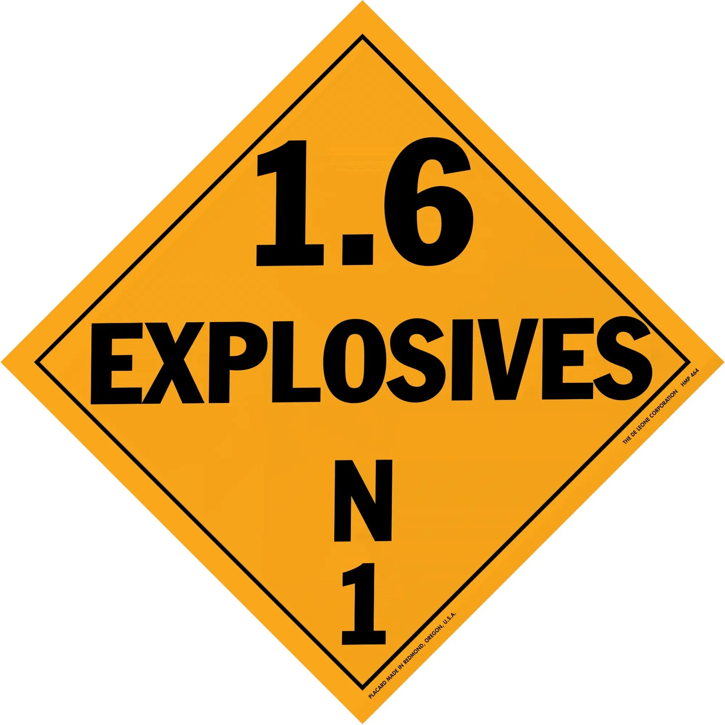 Orange diamond-shaped hazard placard displaying ’1.6 EXPLOSIVES N1’’ in black text.