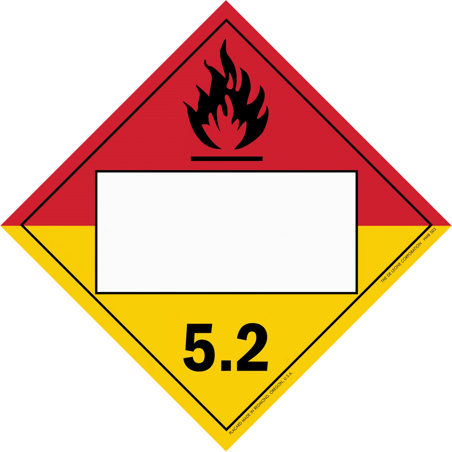 Hazardous material warning placard for class 5.2 organic peroxides with flame symbol.
