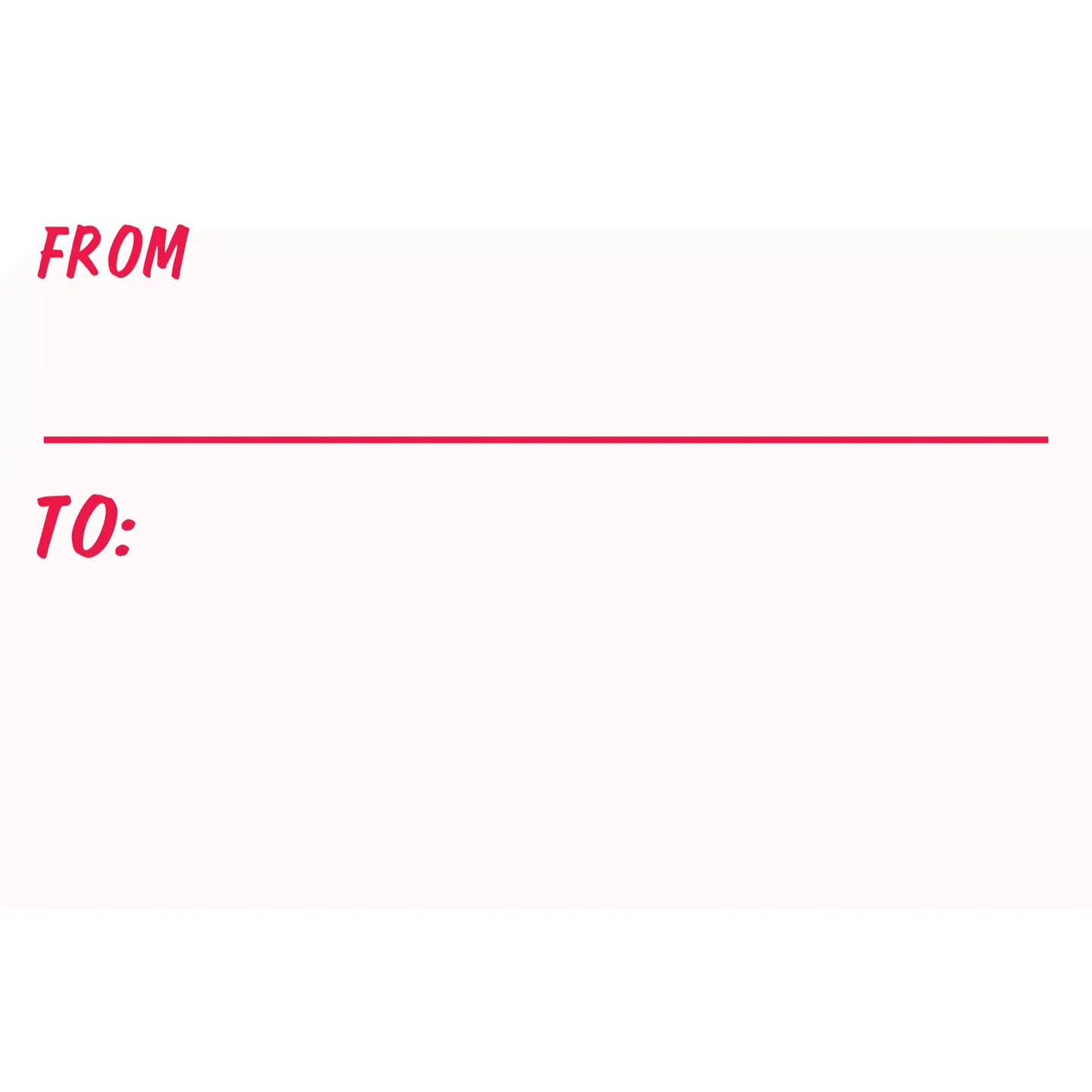 Simple gift tag template with ’FROM:’ and ’TO:’ text in pink lettering.