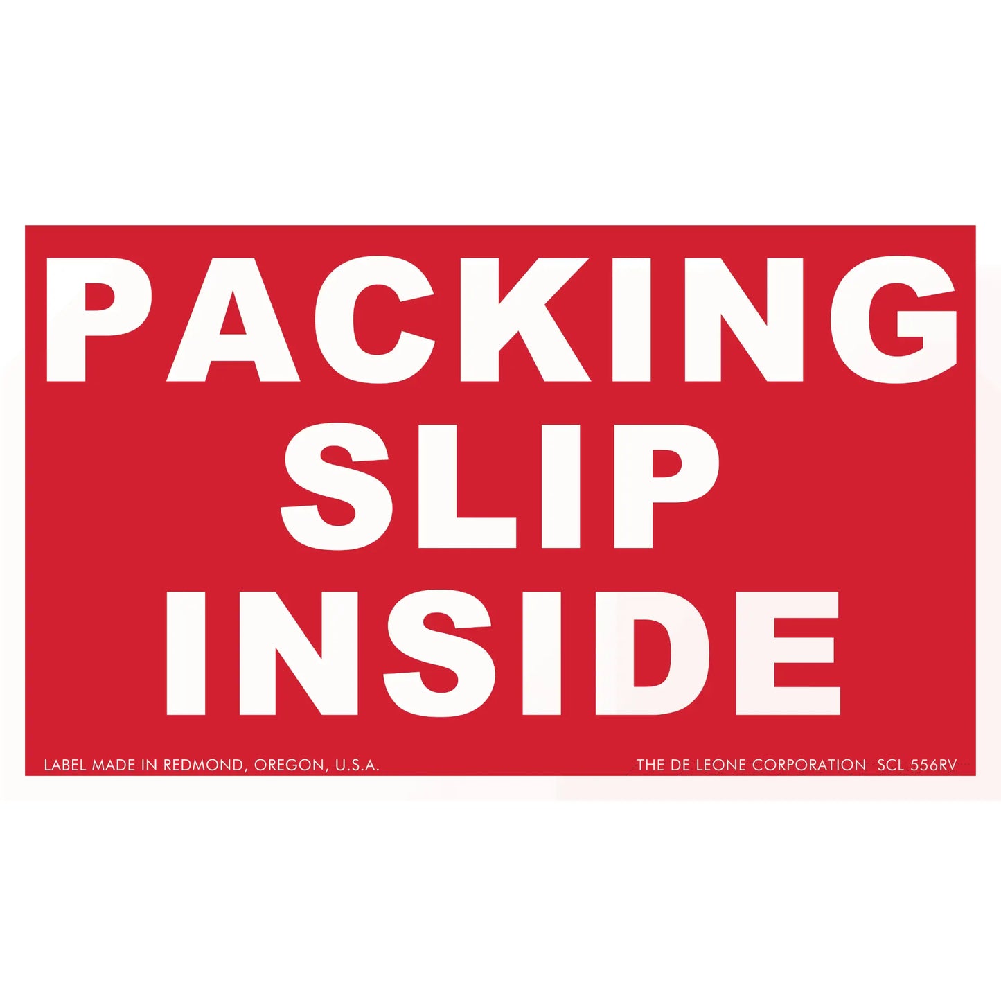 Red and white shipping label that reads ’PACKING SLIP INSIDE’
