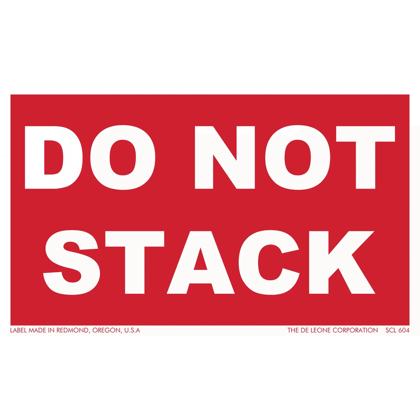 Red warning label with white text reading ’DO NOT STACK’