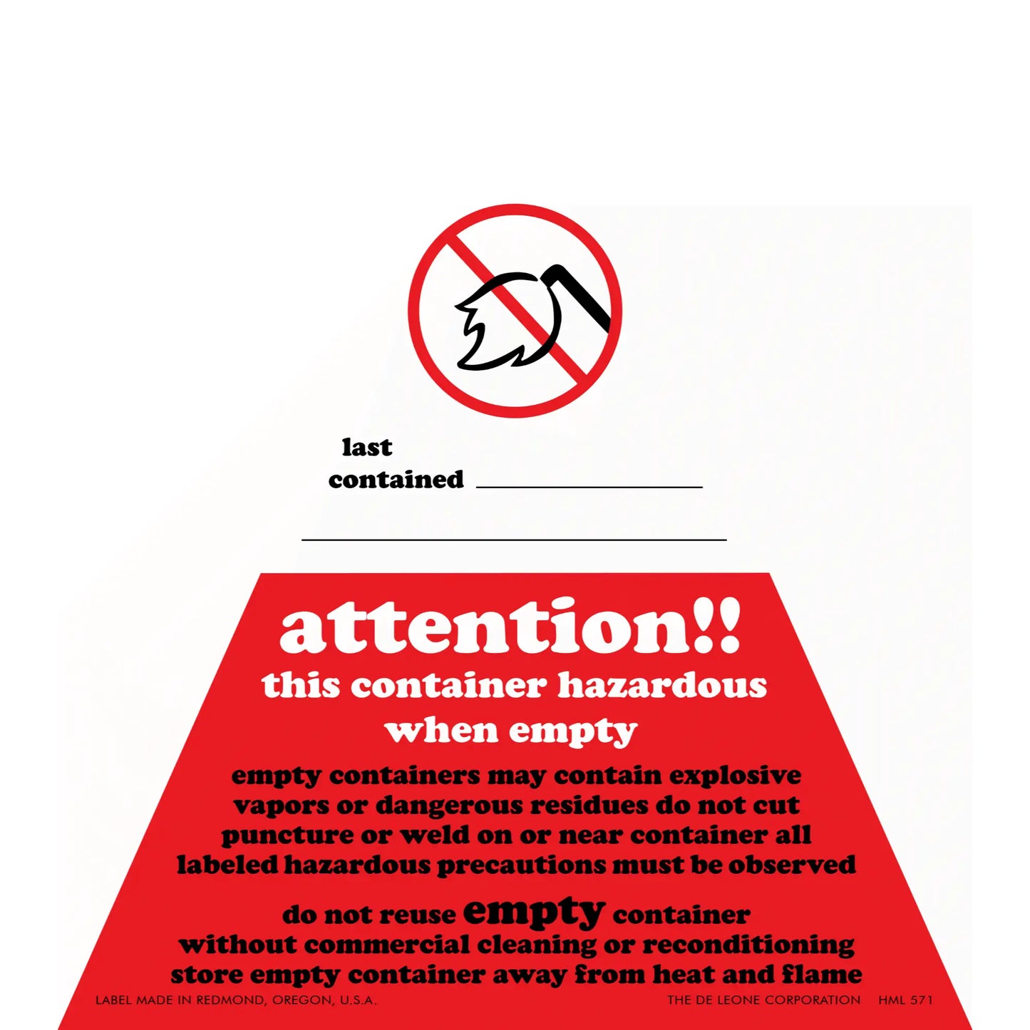 Warning label for hazardous container with a red triangular shape and black text.