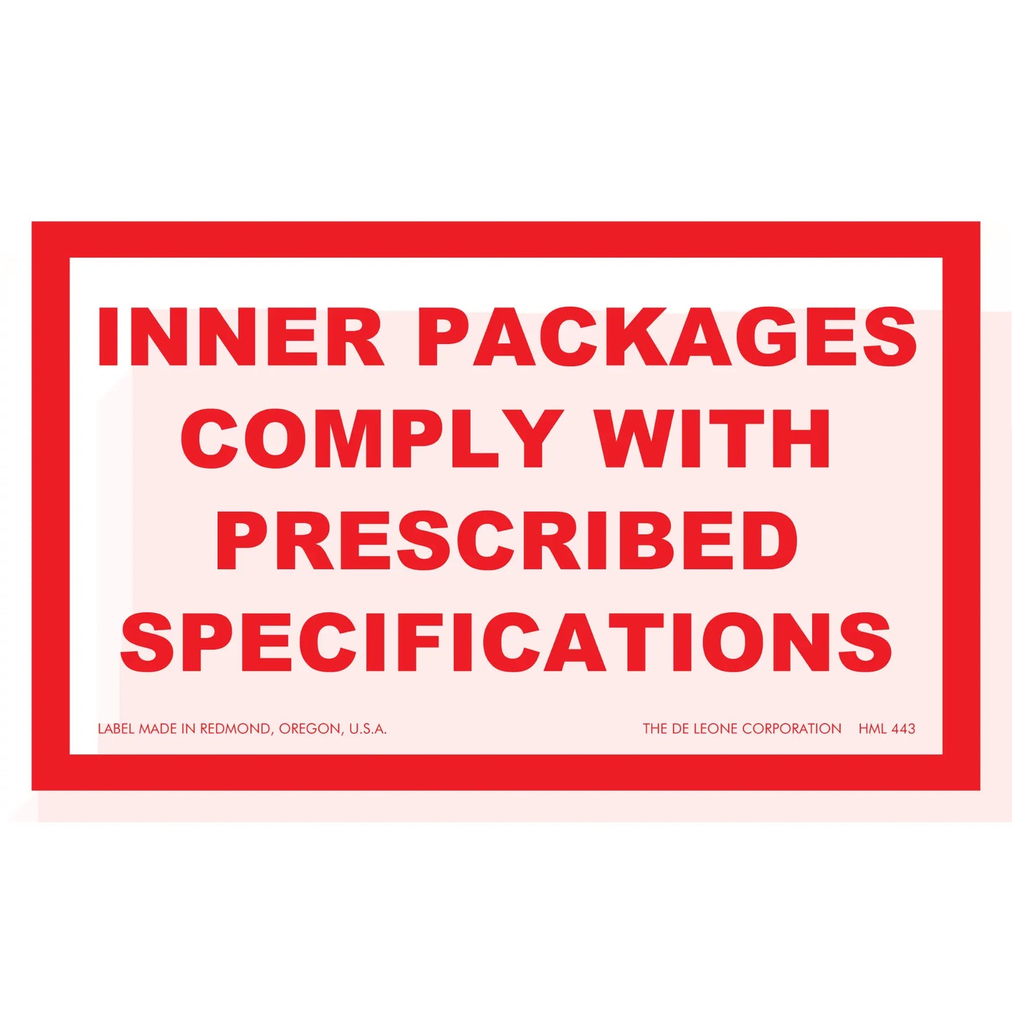 Red and white warning label stating ’INNER PACKAGES COMPLY WITH PRESCRIBED SPECIFICATIONS’