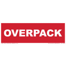 Red rectangular sign with white text reading ’OVERPACK’