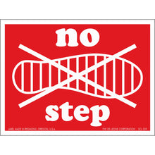 Red warning sign with crossed-out footprint and ’no step’ text.