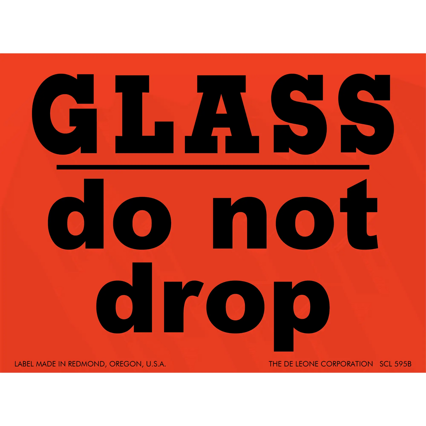 Red warning label with black text reading ’GLASS do not drop’
