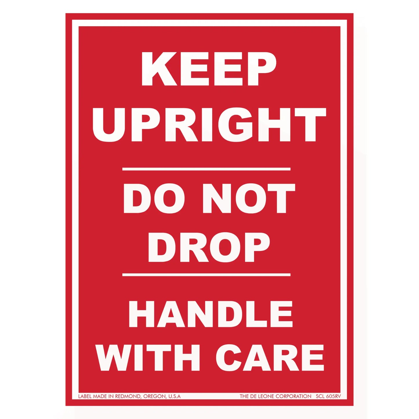Red and white warning label with shipping instructions to keep packages upright and handle with care.