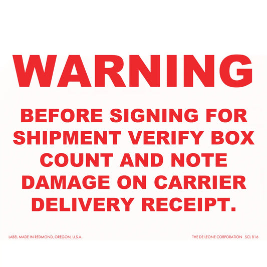 Red warning label about verifying box count and noting damage on delivery receipts.