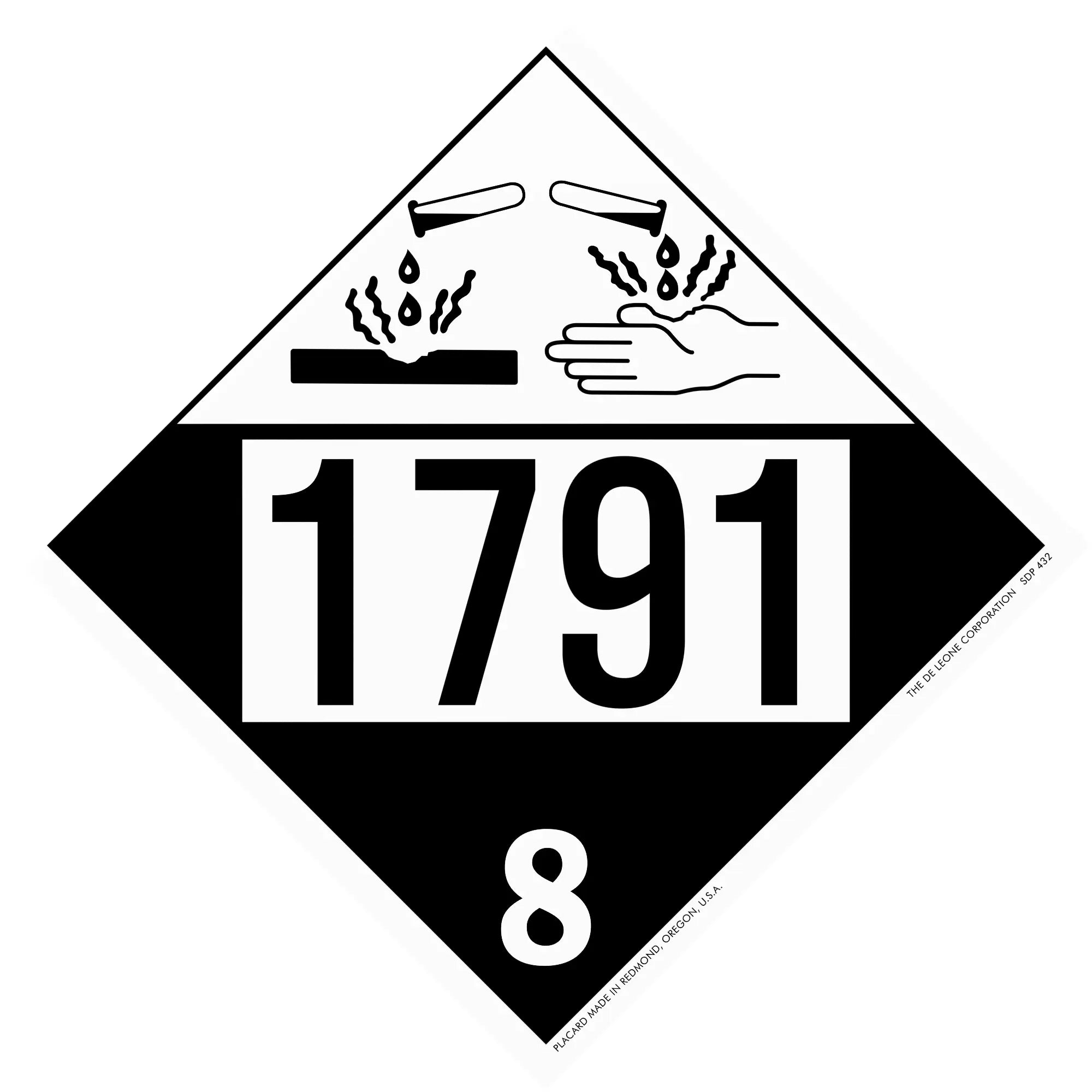 Black and white hazardous material placard displaying ’1791’’ with corrosive symbol and number 8.