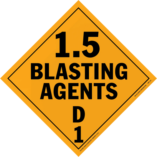 Orange diamond-shaped warning sign displaying ’1.5 BLASTING AGENTS D1’’ in black text.