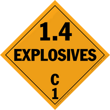 Diamond-shaped orange warning placard displaying ’1.4 EXPLOSIVES C1’’ in black text.