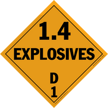 Orange diamond-shaped hazard placard displaying ’1.4 EXPLOSIVES D1’’ in black text.