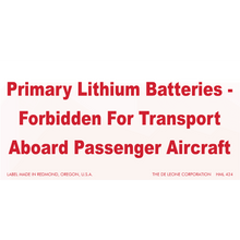 HML424 primary lithium batteries 
forbidden for transport
aboard passenger aircraft <br / > 
battery handling