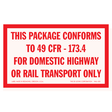 HML428 THIS PACKAGE CONFORMS TO 49 CFR - 173.4 FOR DOMESTIC HIGHWAY OR RAIL TRANSPORT ONLY