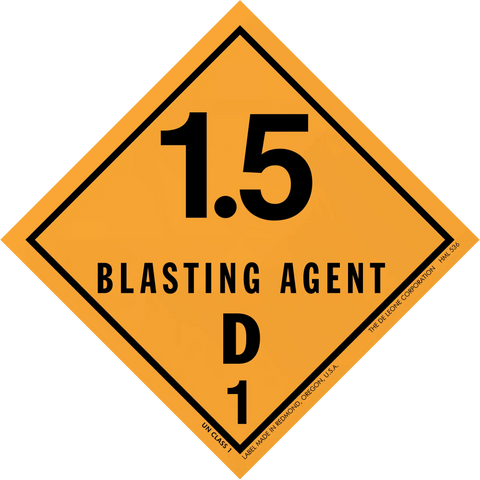 Orange diamond-shaped hazard placard displaying ’1.5 BLASTING AGENT D 1’’