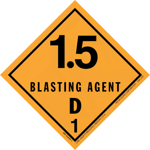 Diamond-shaped orange warning sign displaying ’1.5 BLASTING AGENT D 1’’ hazard placard.