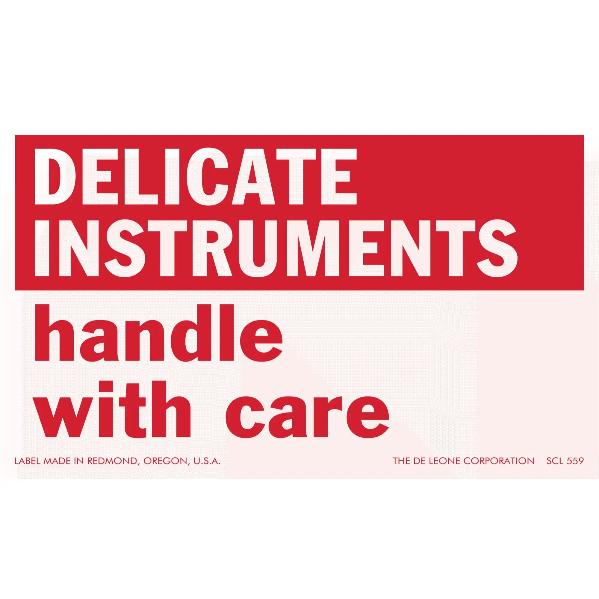 Red and white warning label for delicate instruments.