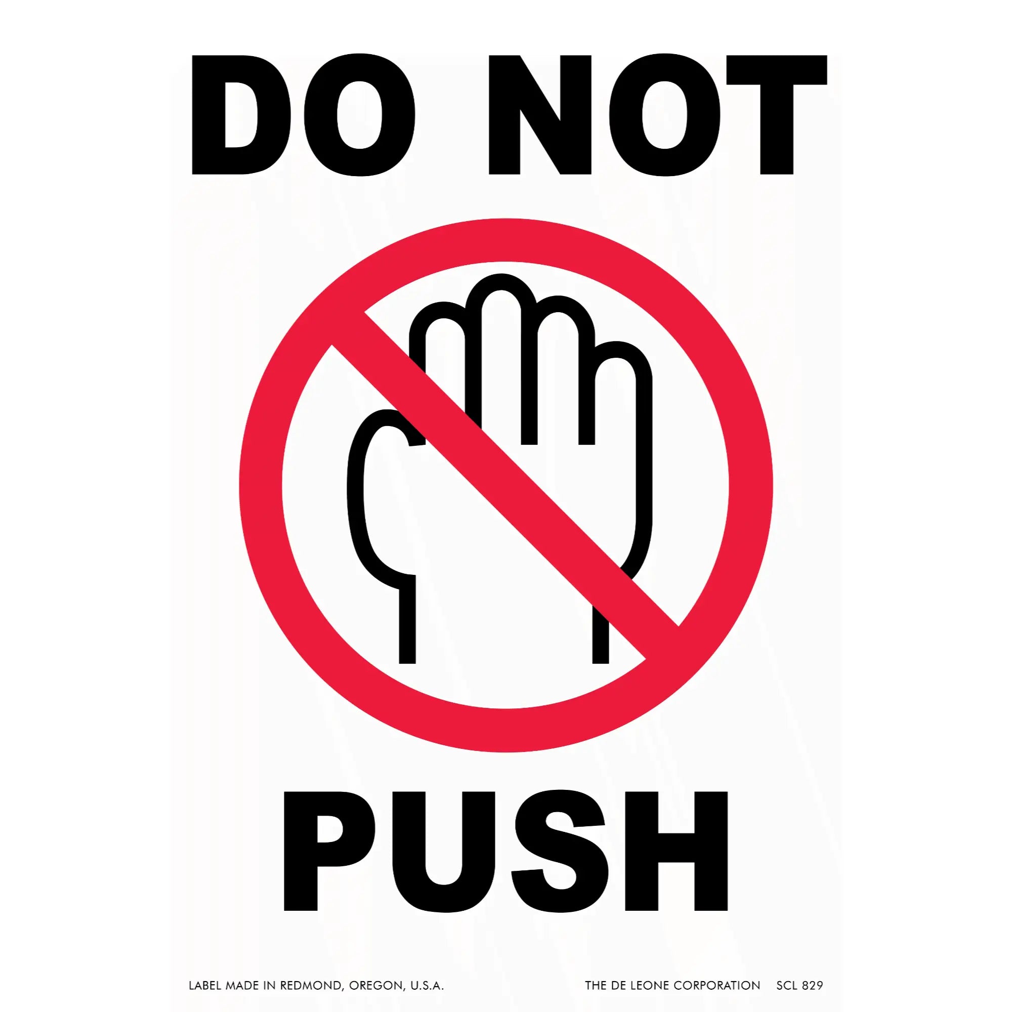 ’Do Not Push’ warning sign with a hand symbol in a red circle with a slash through it.