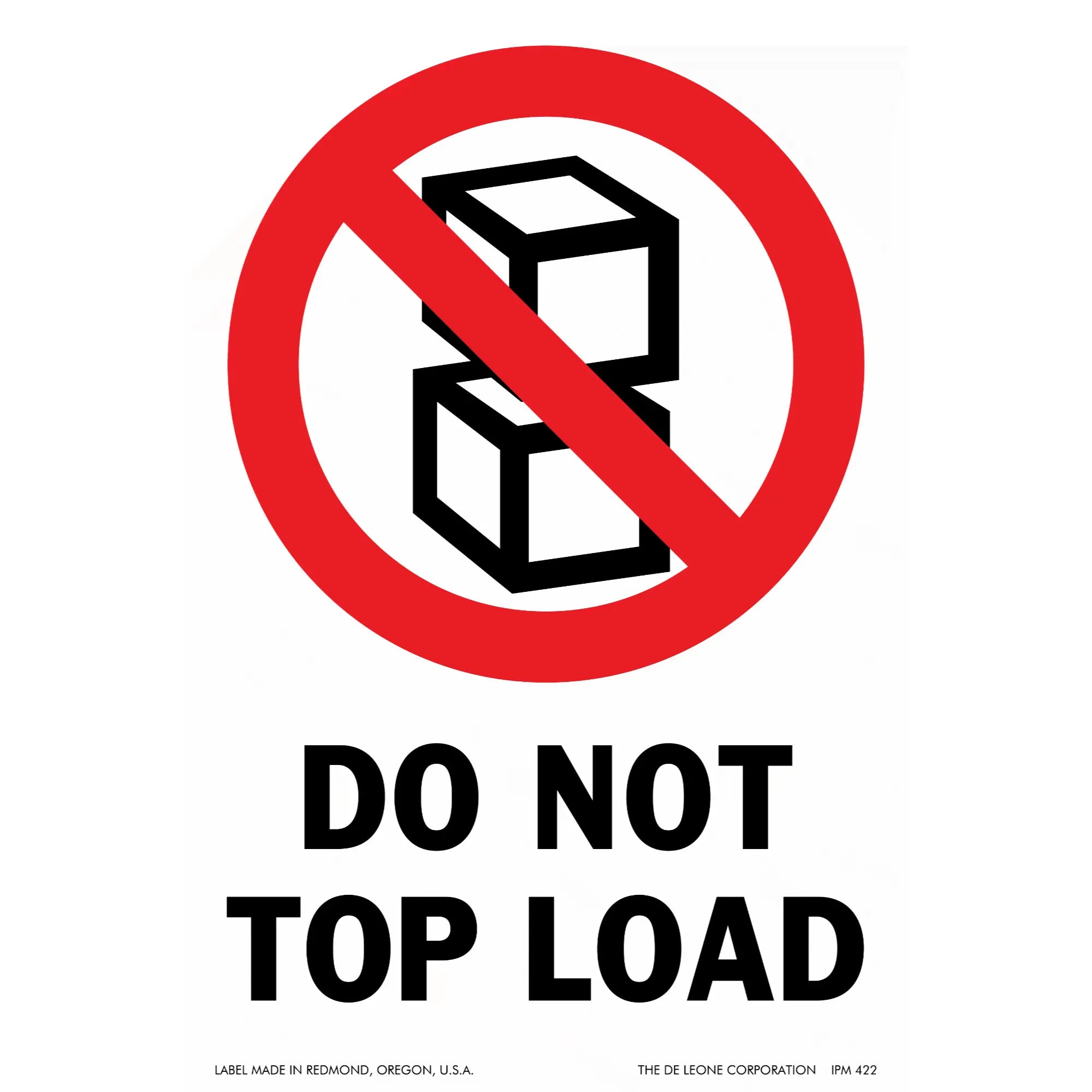Warning sign with stacked boxes crossed out and ’DO NOT TOP LOAD’ text.