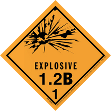 Diamond-shaped orange warning sign displaying ’EXPLOSIVE 1.2B 1’’ with a black explosion symbol.