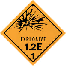 Orange diamond-shaped hazard warning sign for Explosive 1.2E materials.