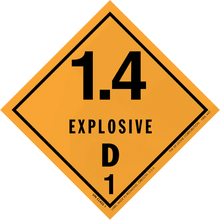 Diamond-shaped orange hazard placard displaying ’1.4 EXPLOSIVE D 1’’