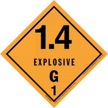 Diamond-shaped orange hazard placard displaying ’1.4 EXPLOSIVE G 1’’ warning symbol.