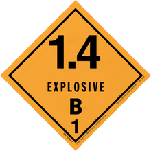 Diamond-shaped orange warning sign displaying ’1.4 EXPLOSIVE B 1’’ hazard classification.