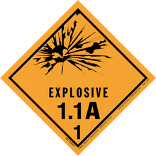 Diamond-shaped orange warning sign displaying ’EXPLOSIVE 1.1A 1’’ with a black explosion symbol.