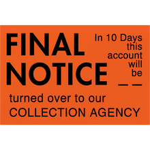 Orange warning label stating ’FINAL NOTICE’ regarding collection agency action in 10 days.