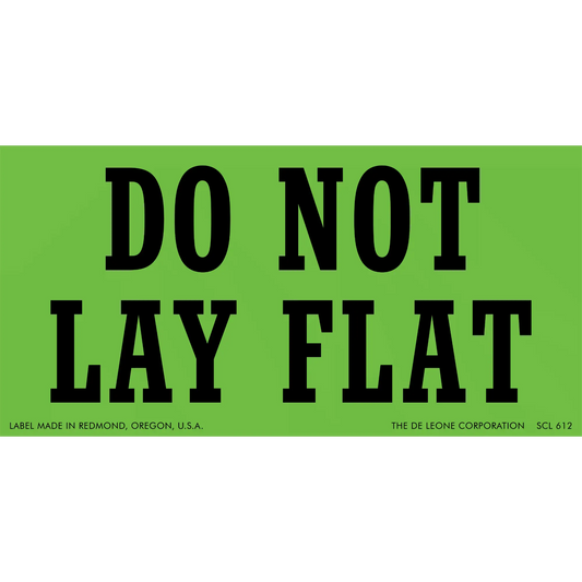 Green warning label with black text reading ’DO NOT LAY FLAT’