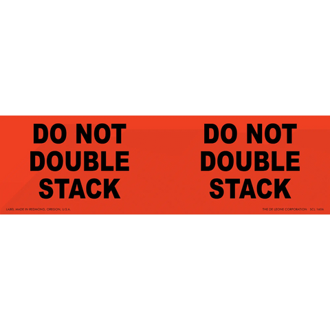 Red warning label with black text reading ’DO NOT DOUBLE STACK’ repeated twice.