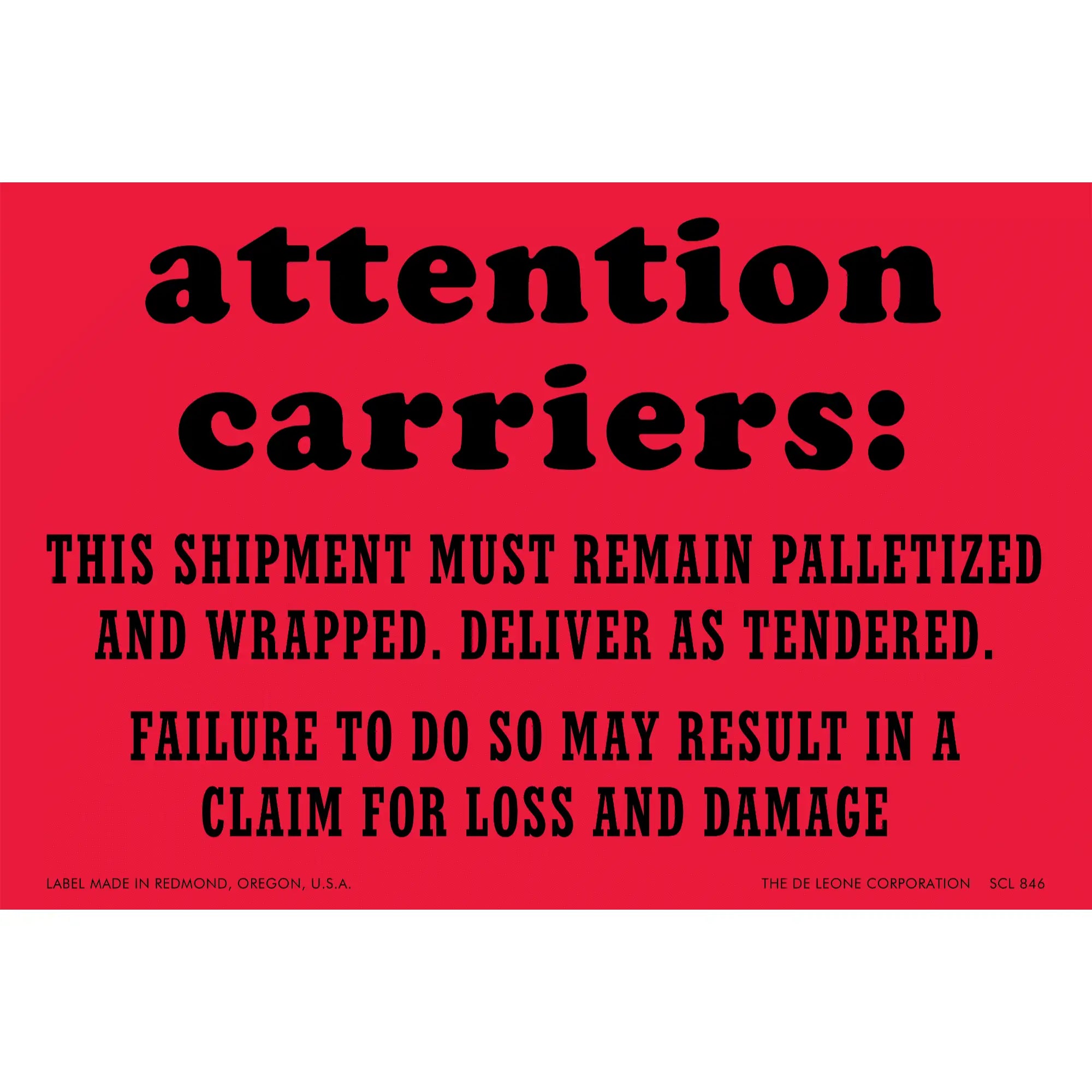 Red shipping label with black text warning carriers about keeping shipments palletized and wrapped.