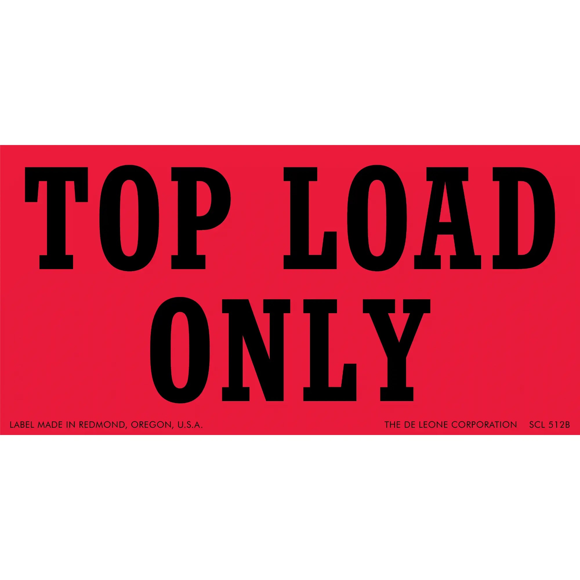 Red warning label with black text reading ’TOP LOAD ONLY’