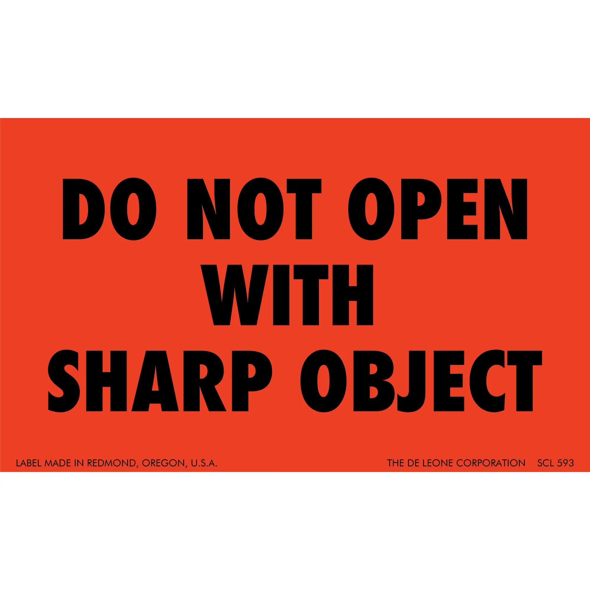 Red warning label with black text reading ’DO NOT OPEN WITH SHARP OBJECT’