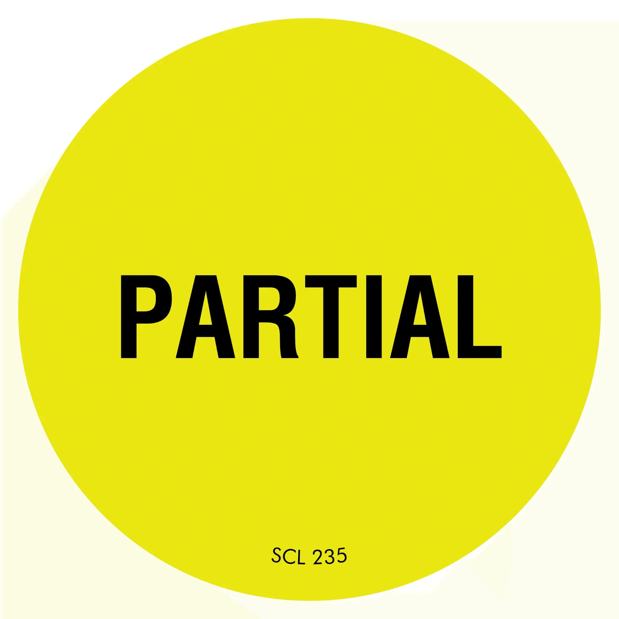 Yellow circle with ’PARTIAL’.