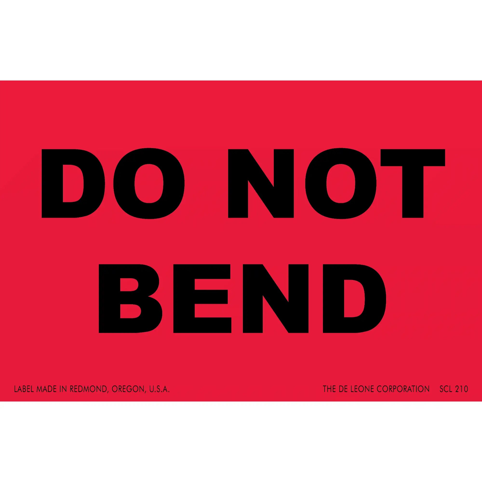Red warning label with black text reading ’DO NOT BEND’