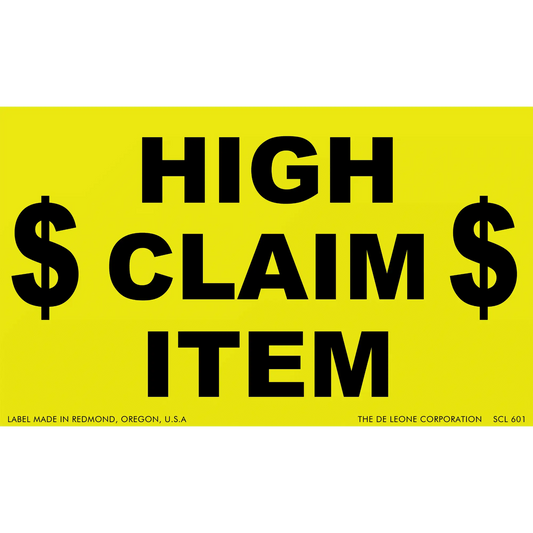 Yellow warning label with black text reading ’HIGH CLAIM$ ITEM’ with dollar signs.